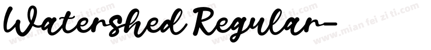 Watershed Regular字体转换